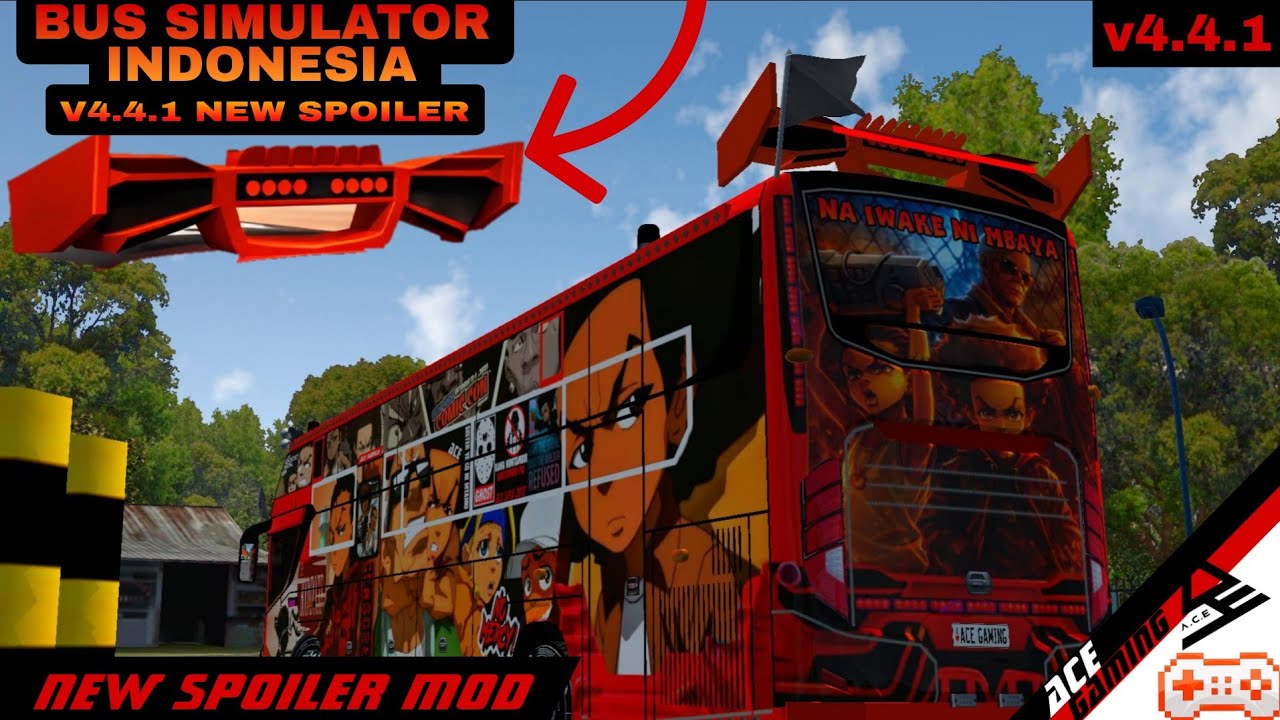 BUS SIMULATOR INDONESIA v4.4.1 🔥 NEW SPOILER MODS | ACE GAMING BUSSID