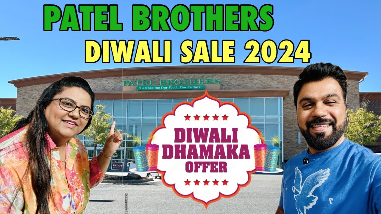 Patel Brothers ✨ DIWALI SALE 2024 ✨ | HUGE Discounts On Desi Groceries