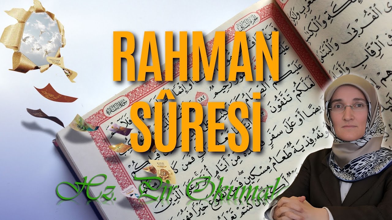 EMİNE EROĞLU İLE HZ. PİR OKUMALARI: RAHMAN SURESİ