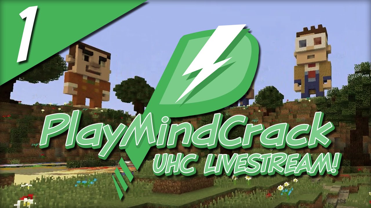 PlayMindcrack UHC Livestream Archive - Part 1