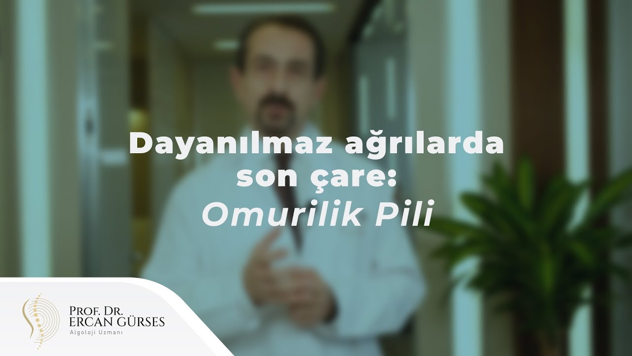Dayanılmaz ağrılardason çare: Omurilik Pili