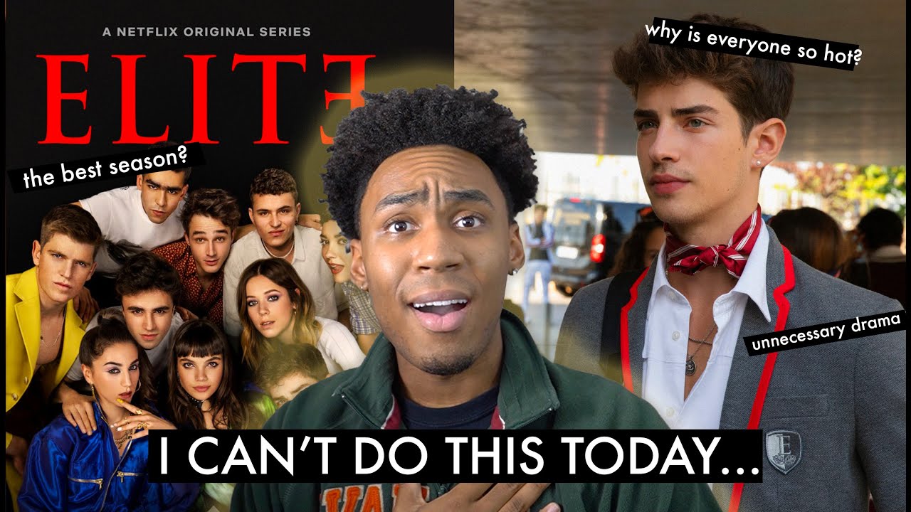 Let's Talk About Elite (Season 4)... *my unpopular opinions*