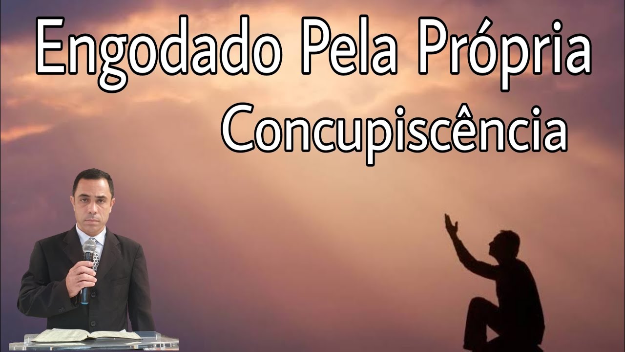 Engodado Pela Própria Concupiscência