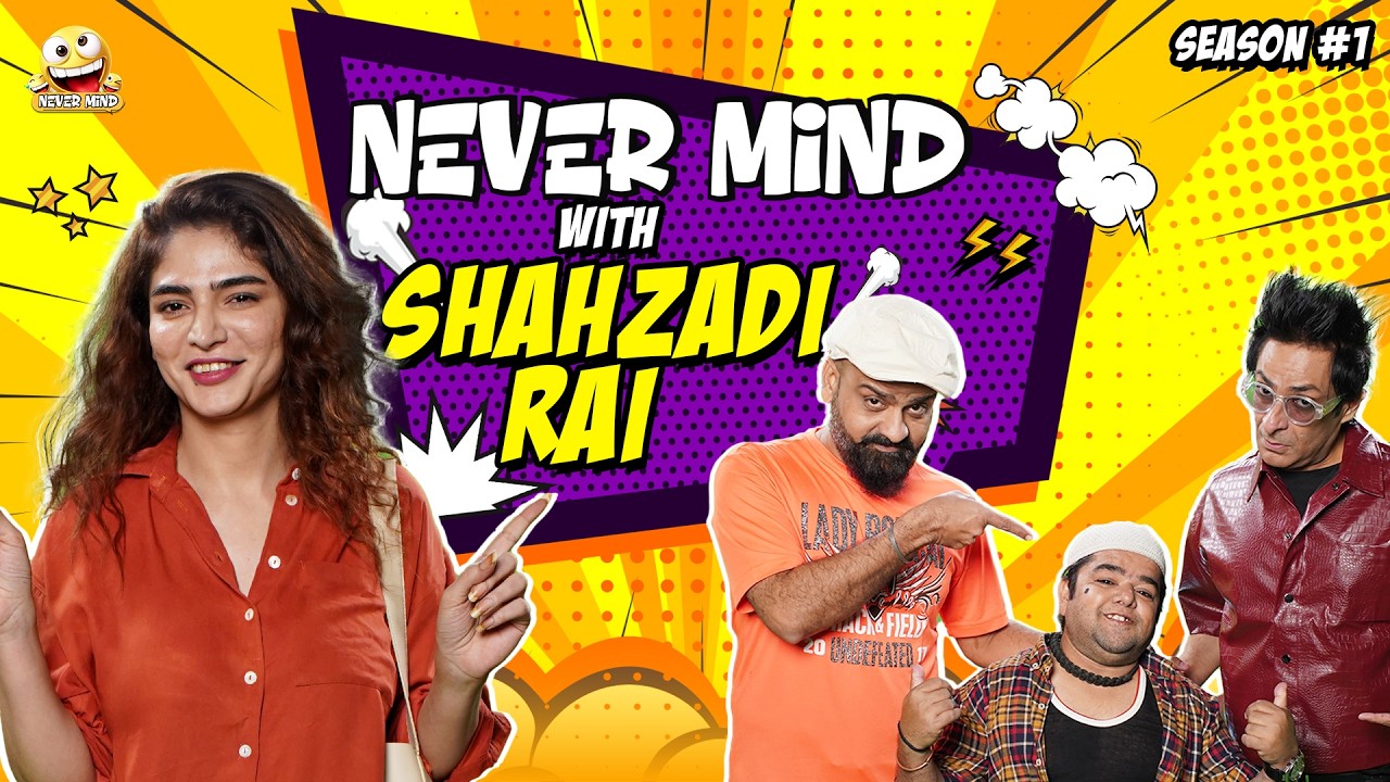 Nevermind Ep.23 | Shahzadi Rai | Barkat, Uzmi & Danish | Pakistan Comedy Show 2026