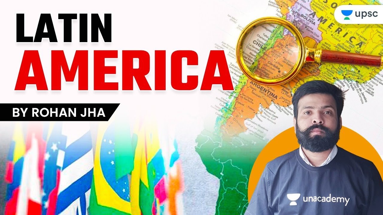 Latin America | Geography | UPSC CSE | Rohan Jha