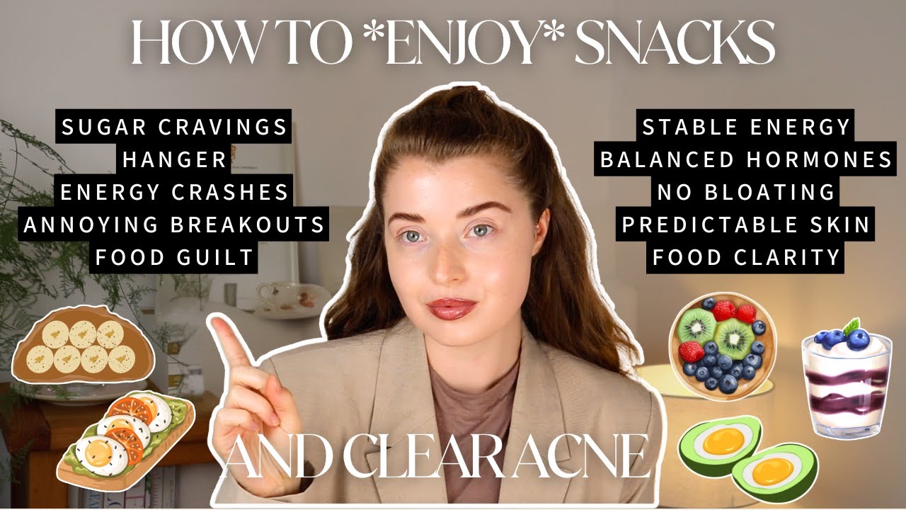How you can enjoy snacks AND dessert without new acne pimples