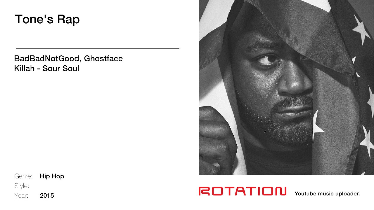 BadBadNotGood, Ghostface Killah - Tone's Rap