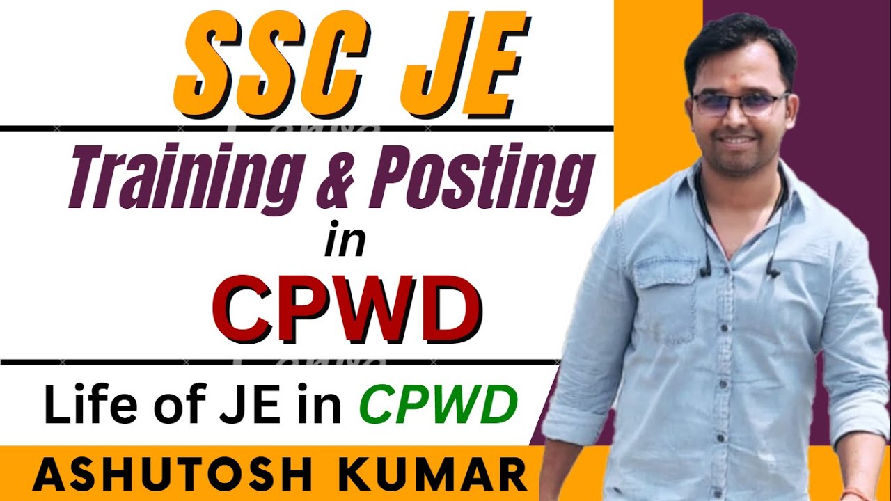 SSC JE || CPWD Training & Posting || CPWD Classroom & Field training experience || The_ChargeBook