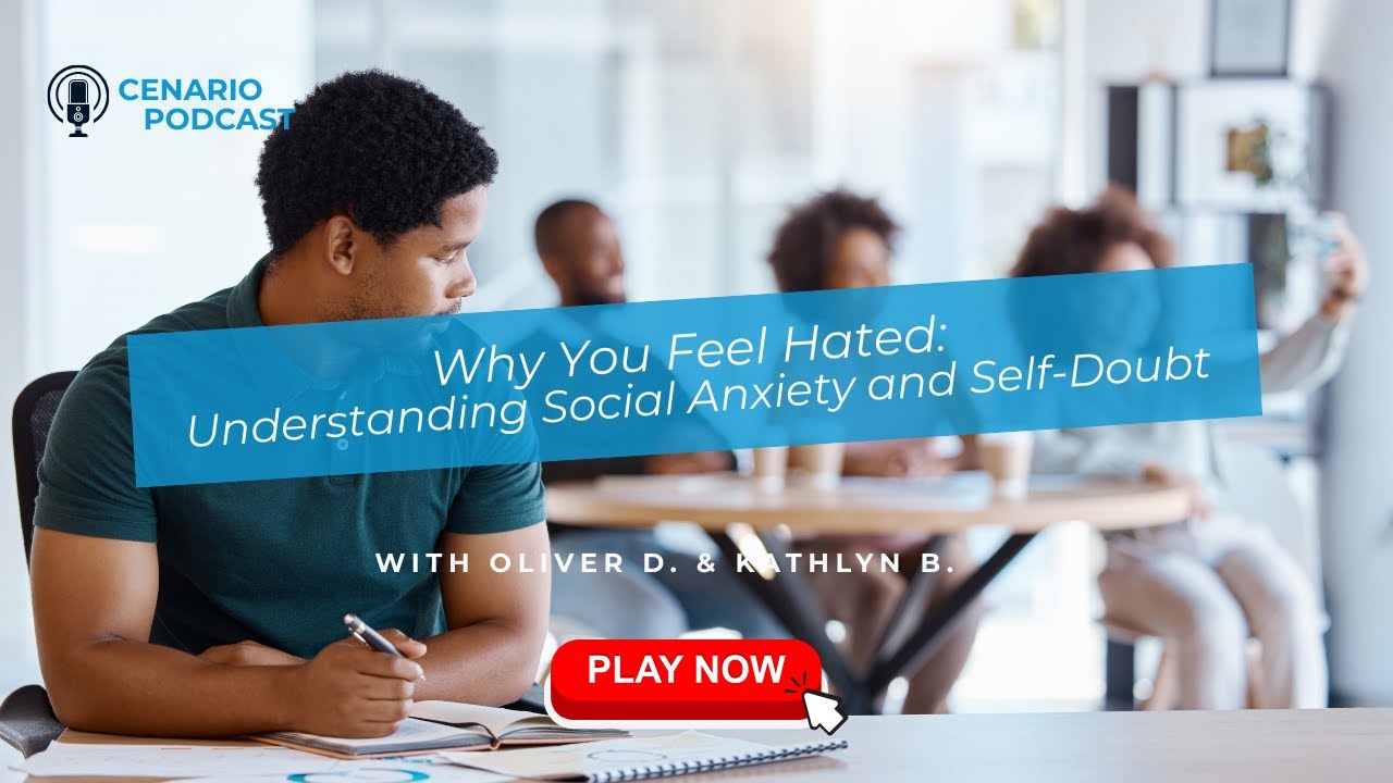 Why You Feel Hated Understanding Social Anxiety and Self Doubt