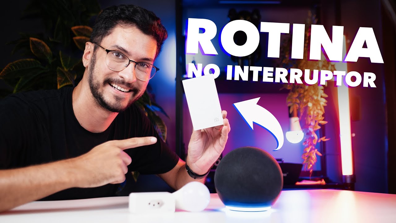 NOVIDADE NA ALEXA! Acionar rotinas com Dispositivos TUYA: Interruptores,Tomadas e mais!