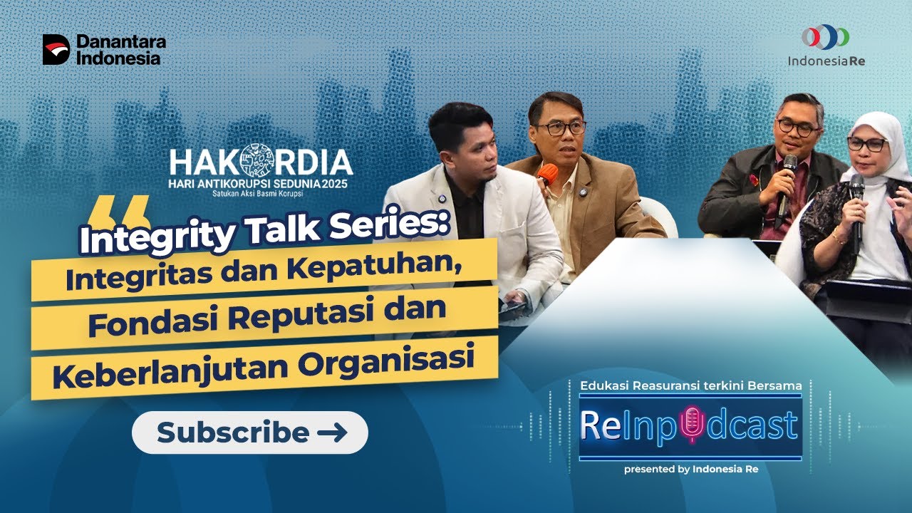 Integrity Talk Series: Integritas dan Kepatuhan, Fondasi Reputasi dan Keberlanjutan Organisasi