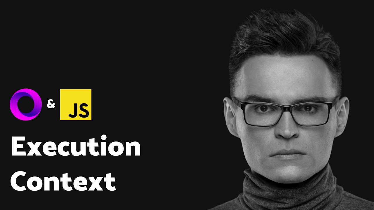 Execution Context - Zaawansowany JavaScript #1/4