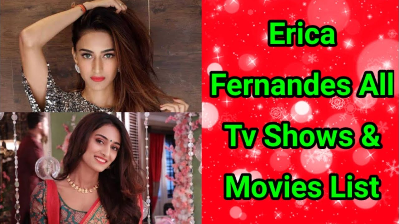Erica Fernandes All Tv Serials List || Full Filmography || Indian Actress