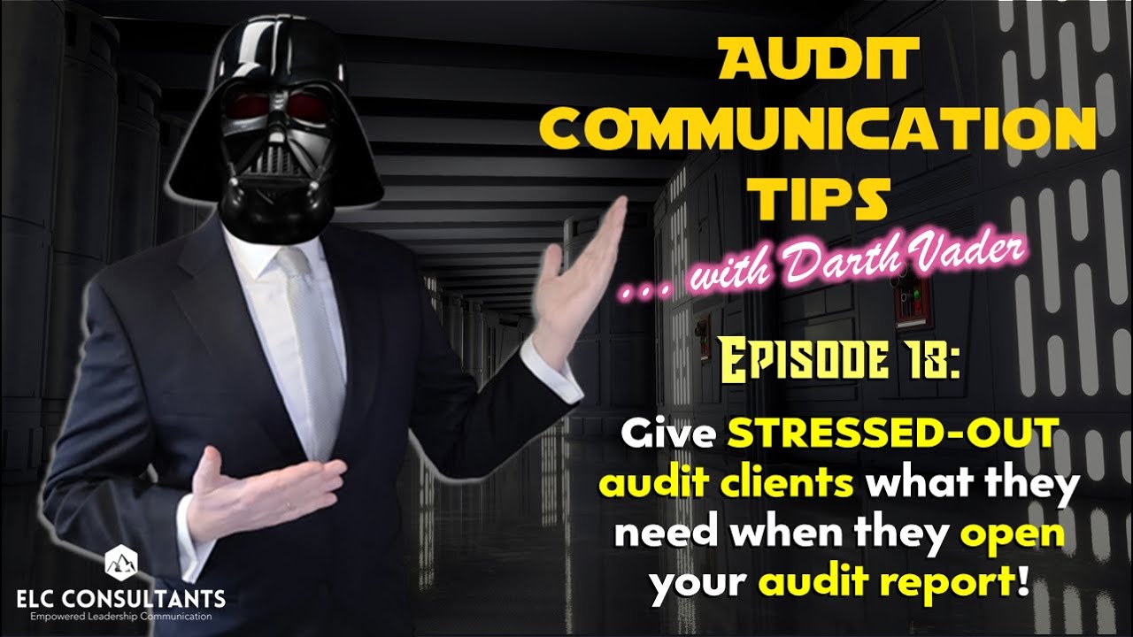Give STRESSED-OUT audit clients what they need when they open your audit report!