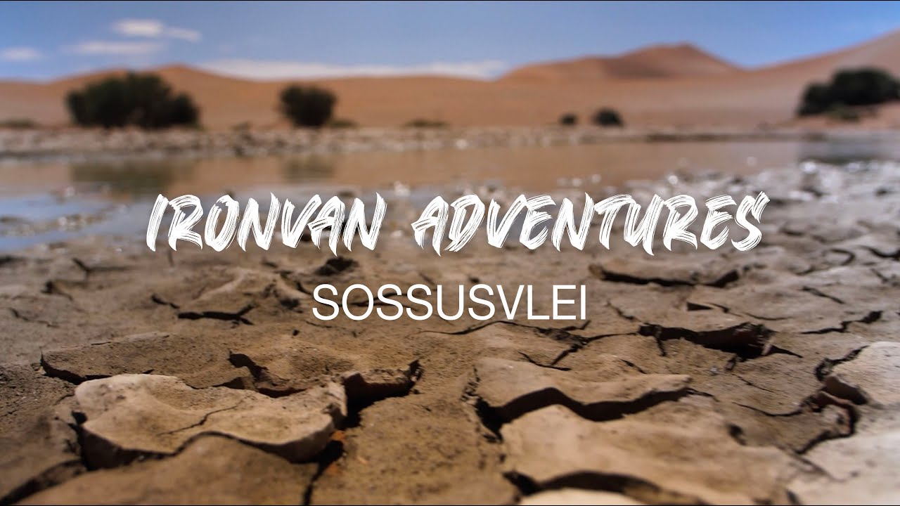 Namibia South Ep 2 Sesriem, Sossusvlei - 