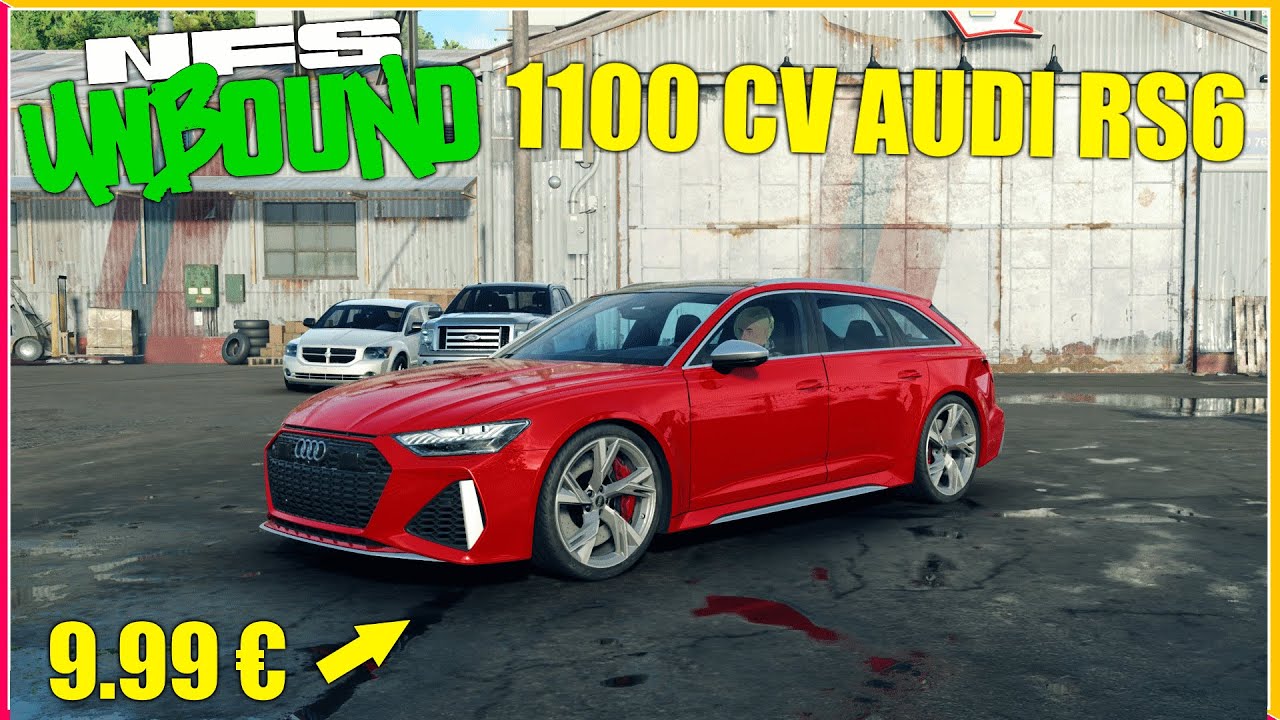 10€ POUR L'AUDI RS6 ! Need For Speed Unbound