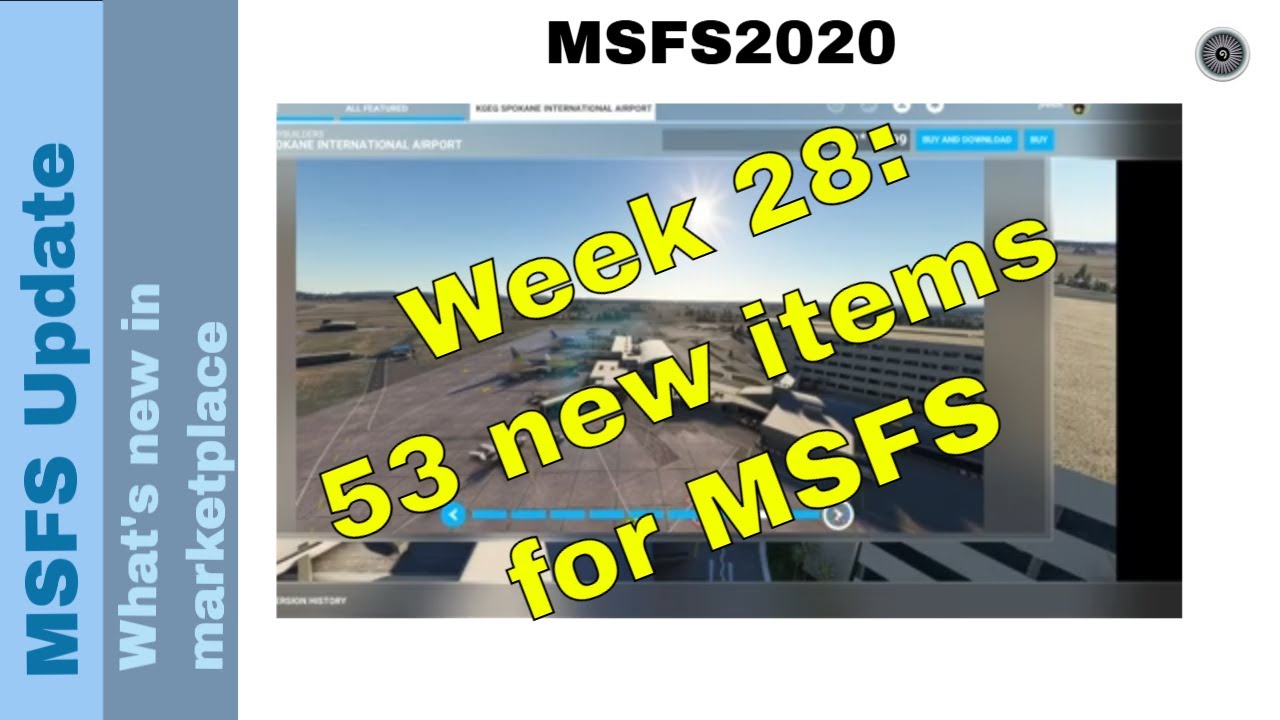 Flight Simulator 2020 - MSFS Update - What's new in the marketplace - week 28