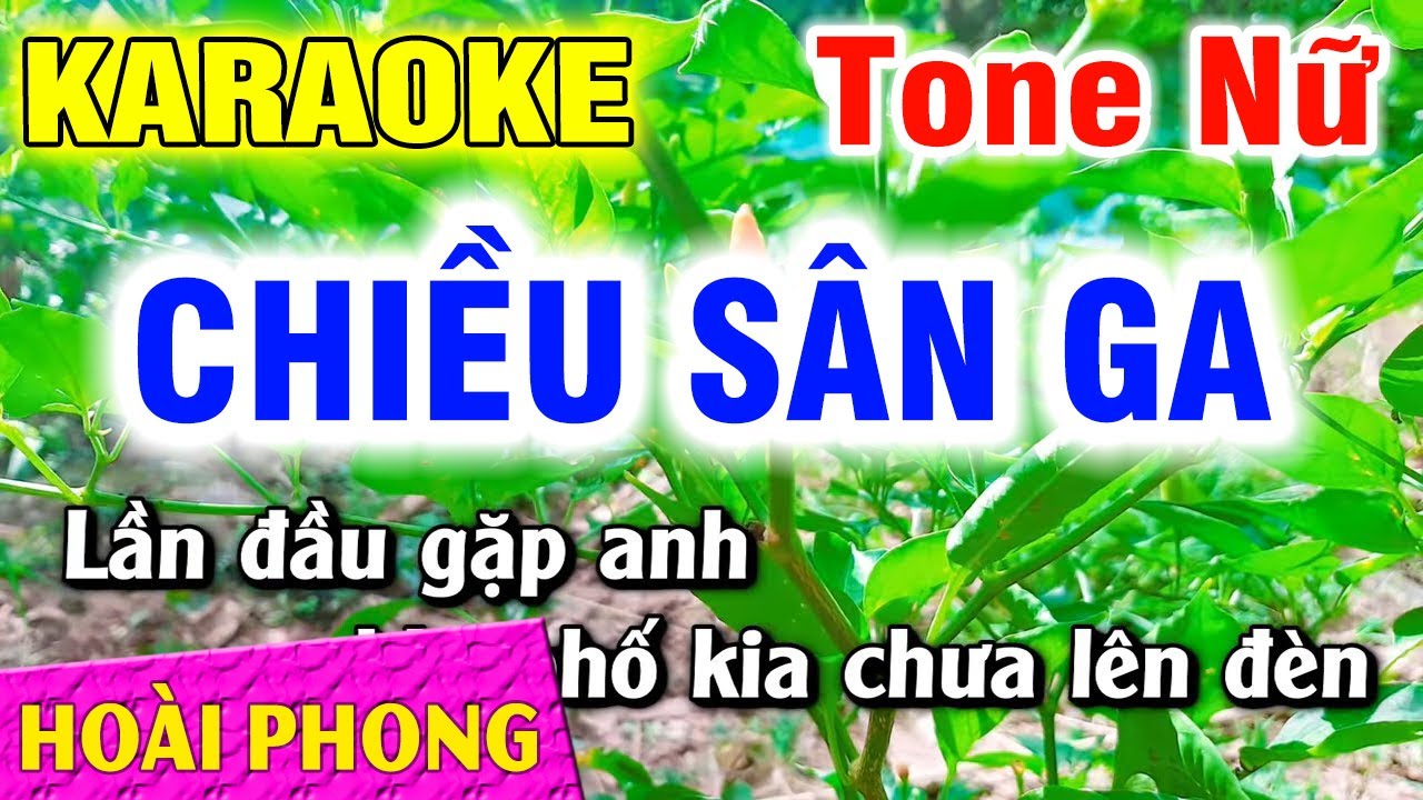 Chiều Sân Ga Karaoke Nhạc Sống Tone Nữ 2022 | Hoài Phong Organ