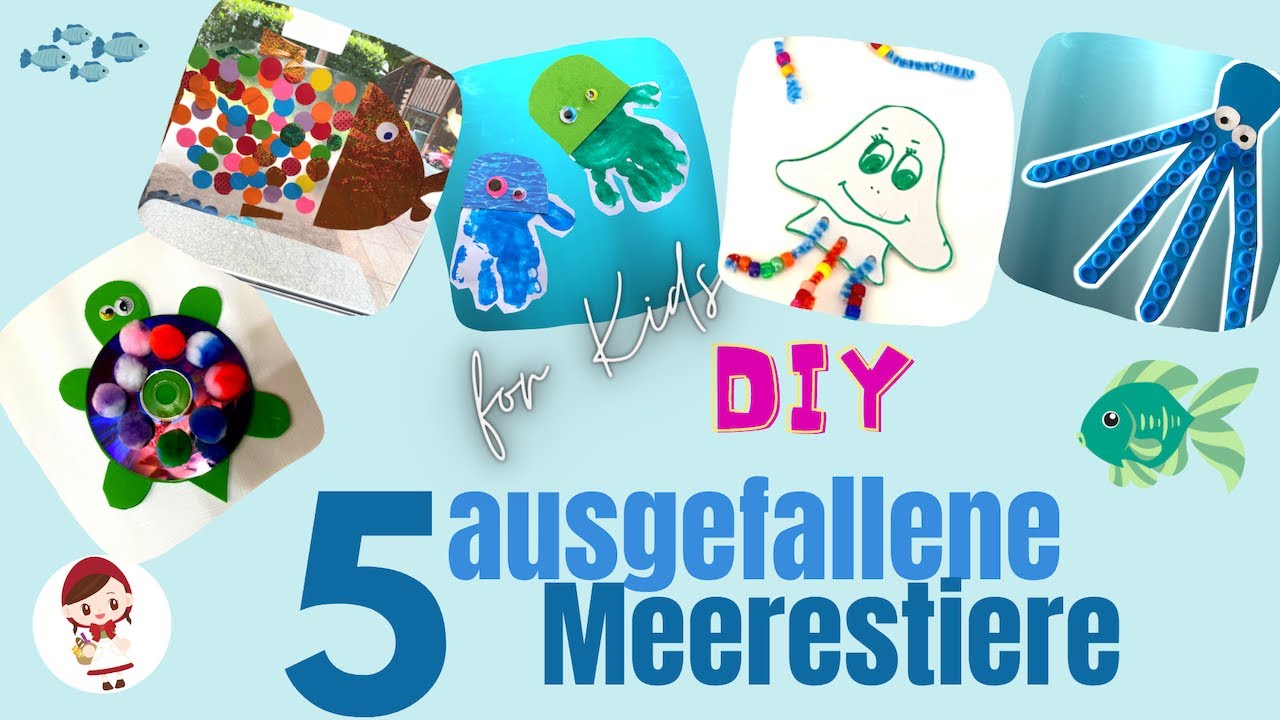 🐠5 DIY für ausgefallene Meerestiere🐠 | Basteln mit Kindern im Sommer