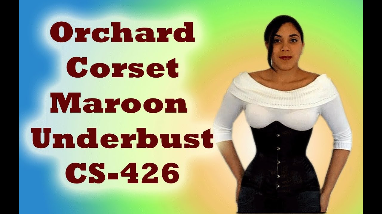 Orchard Corset Maroon Underbust (CS-426) Review | Lucy's Corsetry