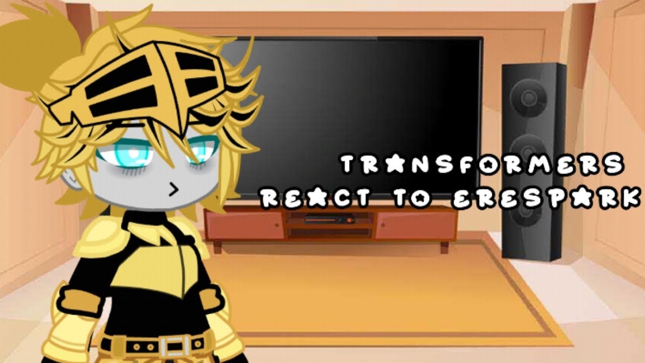 Transformers react to erespark (Transformers erespark react to erespark)   :)🌸🌺