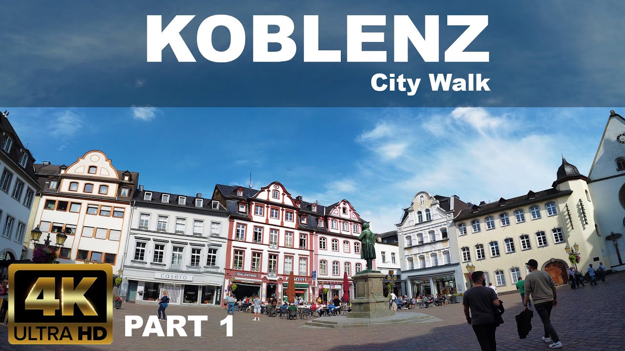 KOBLENZ City Walk |  4K UHD | ⛅ | 🇩🇪 | GERMANY