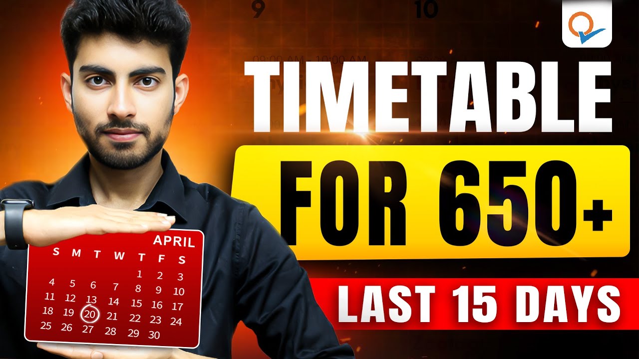 Last 15 Days Time Table To Crack Neet 2025