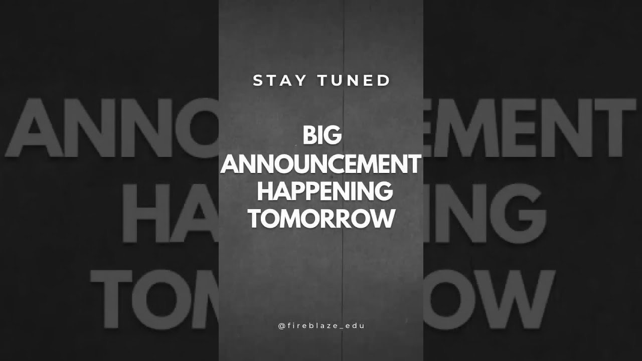 🚀 Big Announcement Dropping Tomorrow! #StayTuned #BigAnnouncement #Fireblaze