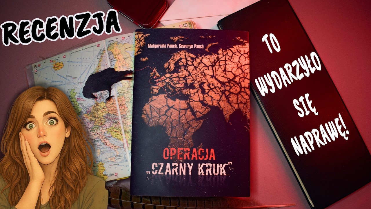 Recenzja:🐦‍⬛Operacja „Czarny Kruk“ |  Małgorzata Pauch, Seweryn Pauch 🐦‍⬛