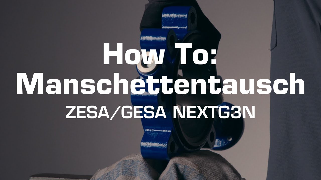 How To: Manschettentausch ZESA/GESA NEXTG3N