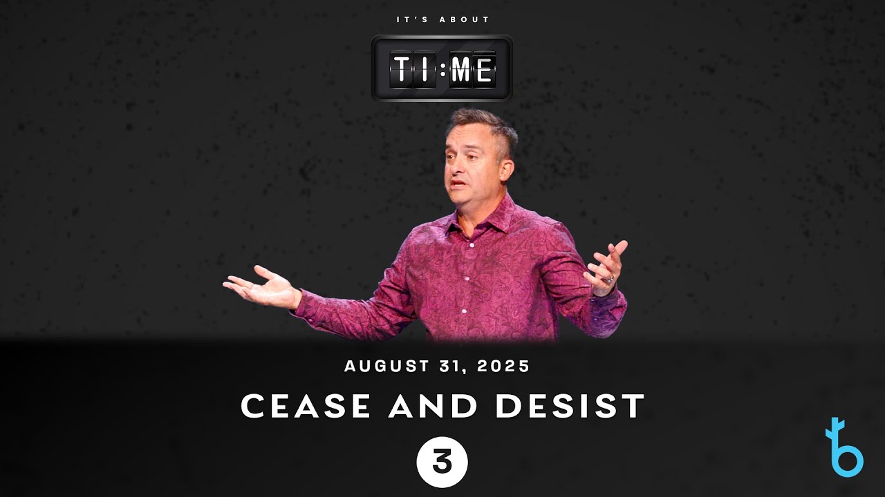It’s About Time: 3. “Cease and Desist” 08/31/25