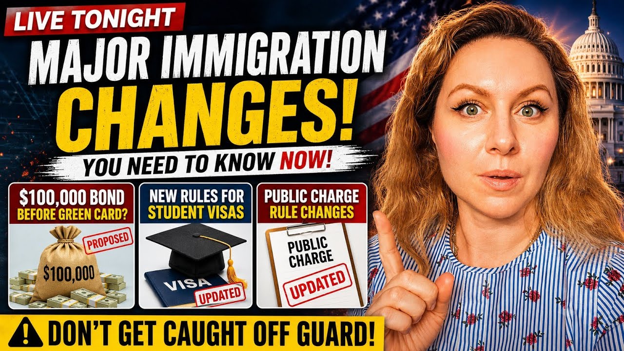 New Public Charge, F1, J1 Student Visa Rules, and $100K Bonds For Green Card!