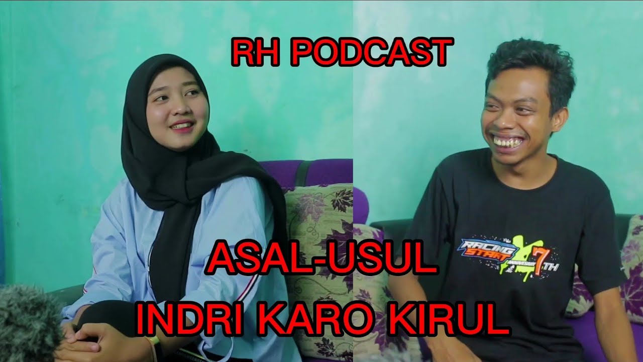 RH PODCAST | DADI KAYA KIE CERITANE INDRI & KIRUL
