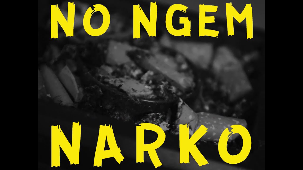 Narko - NO NGEM  (Visioned by Clyde)