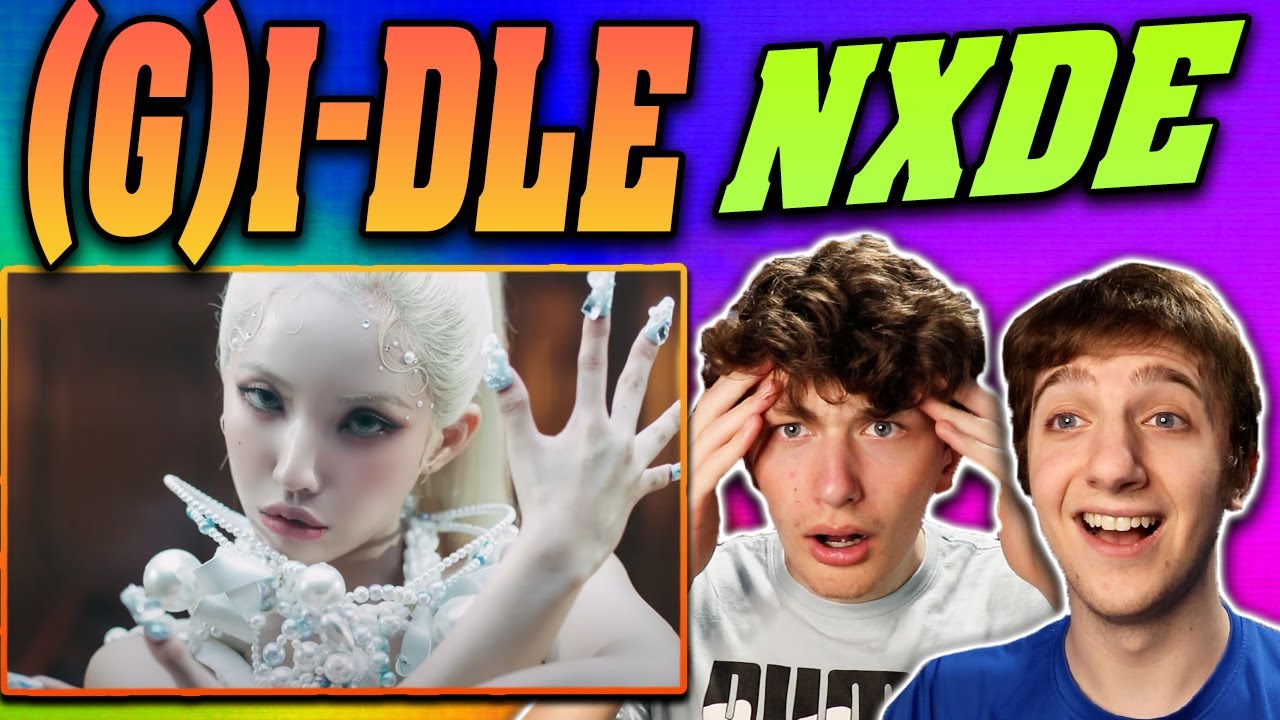 (G)I-DLE - 'NXDE' MV REACTION!!