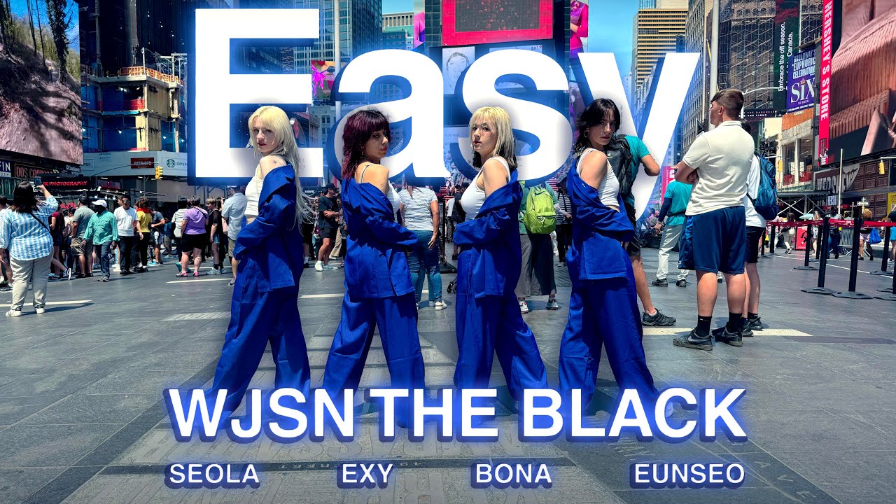 [KPOP IN PUBLIC NYC TIMES SQUARE] 우주소녀 더 블랙 (WJSN THE BLACK) - Easy - Dance Cover by Chemical X
