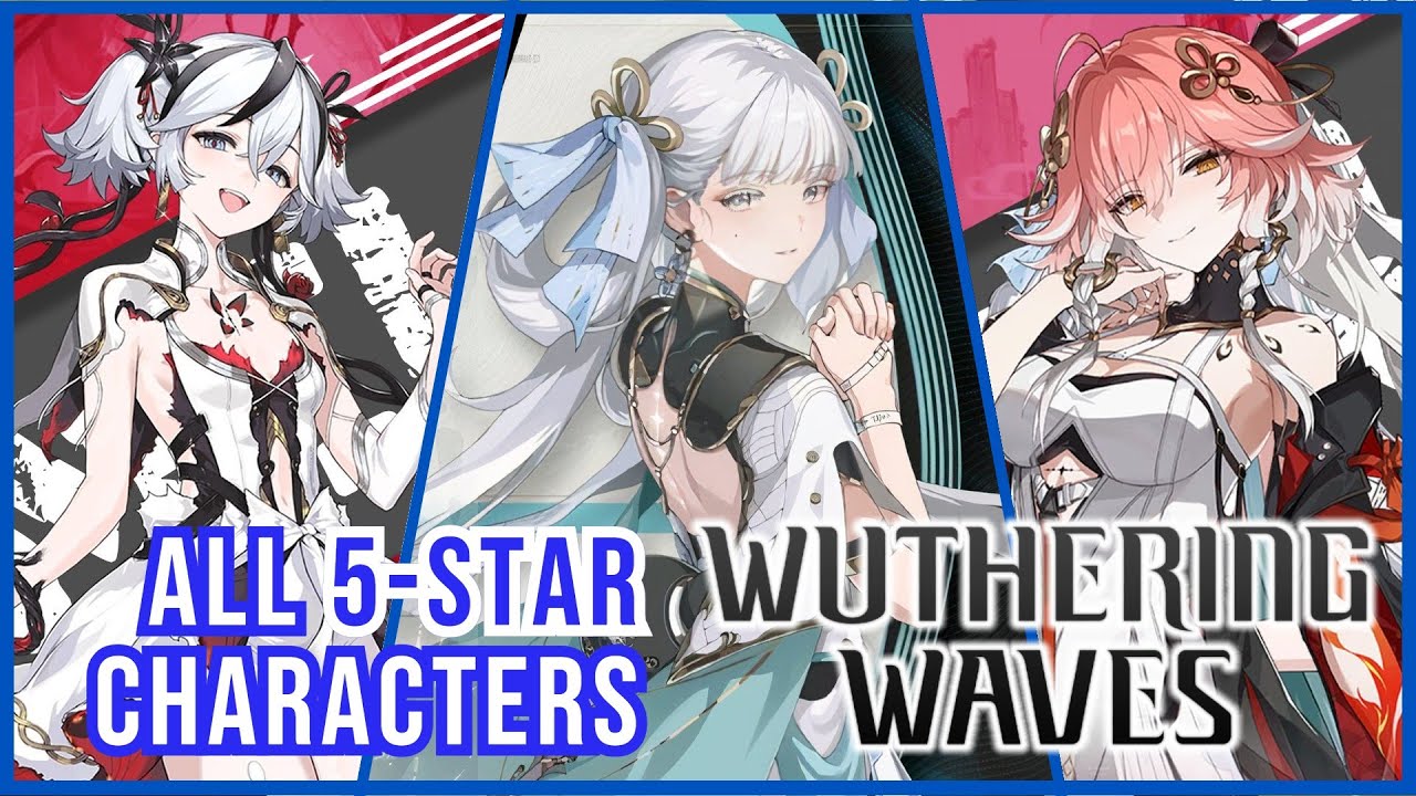 Wuthering Waves: All 5-Star Characters, Ranked