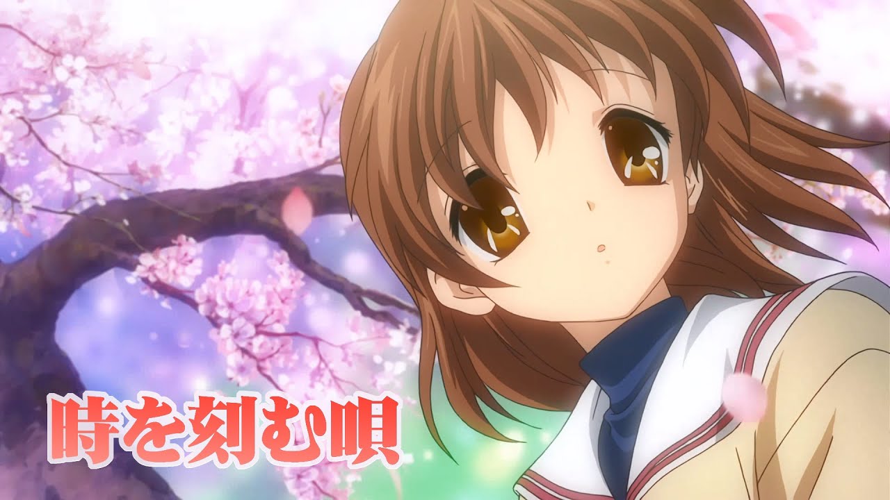【MAD/AMV】CLANNAD ～AFTER STORY～ OP 時を刻む唄
