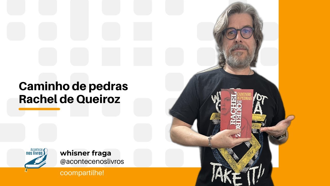 [Resenha] Caminho de pedras, de Rachel de Queiroz