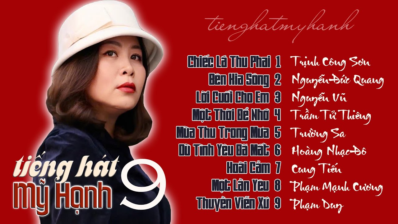 TUYỂN CHỌN THUYỀN VIỄN XỨ  -TIẾNG HÁT MỸ HẠNH 9