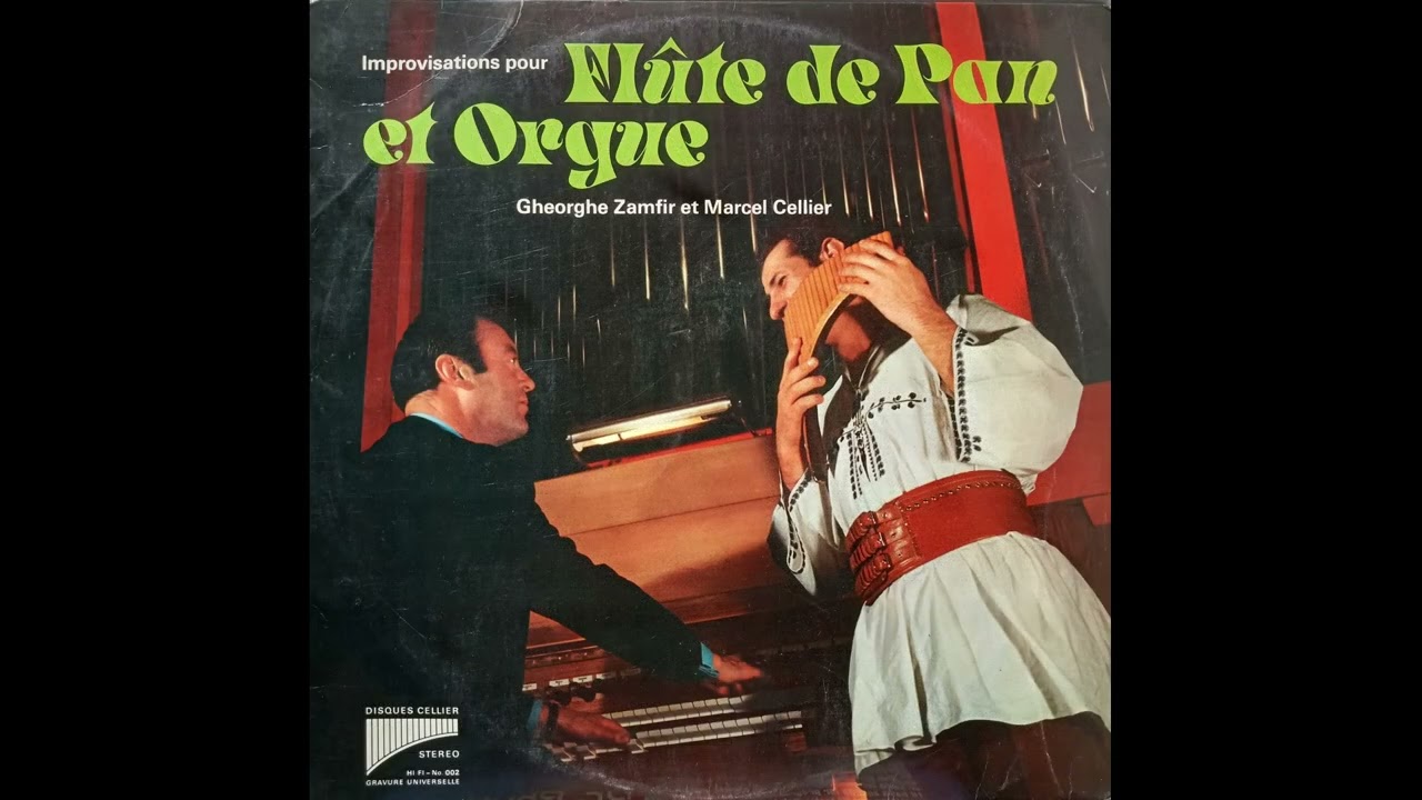 Improvisations pour FLÛTE DE PAN ET ORGUE (33t.) Gheorghe Zamfir et Marcel Cellier