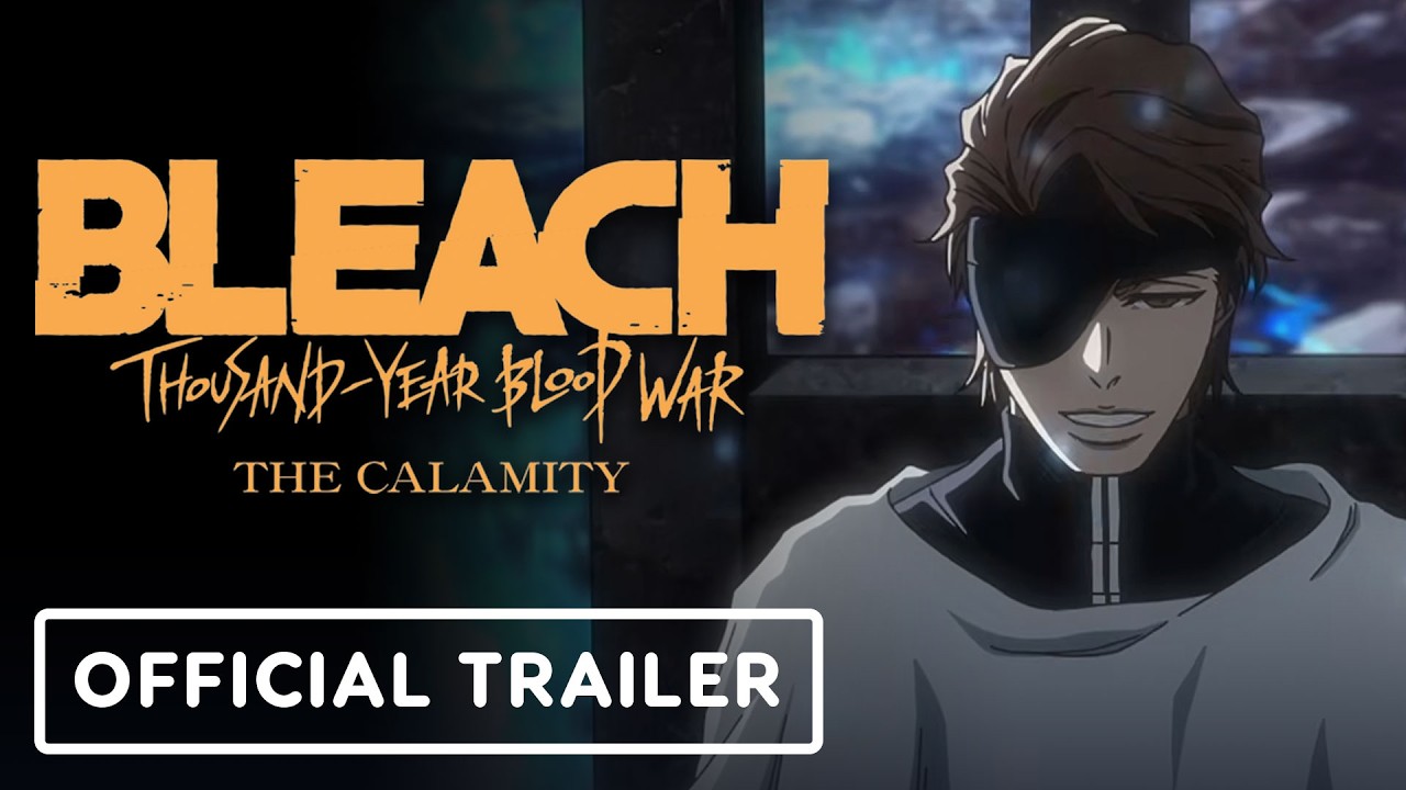 BLEACH: Thousand-Year Blood War Final Part The Calamity - Official Final Trailer (English Subtitles)