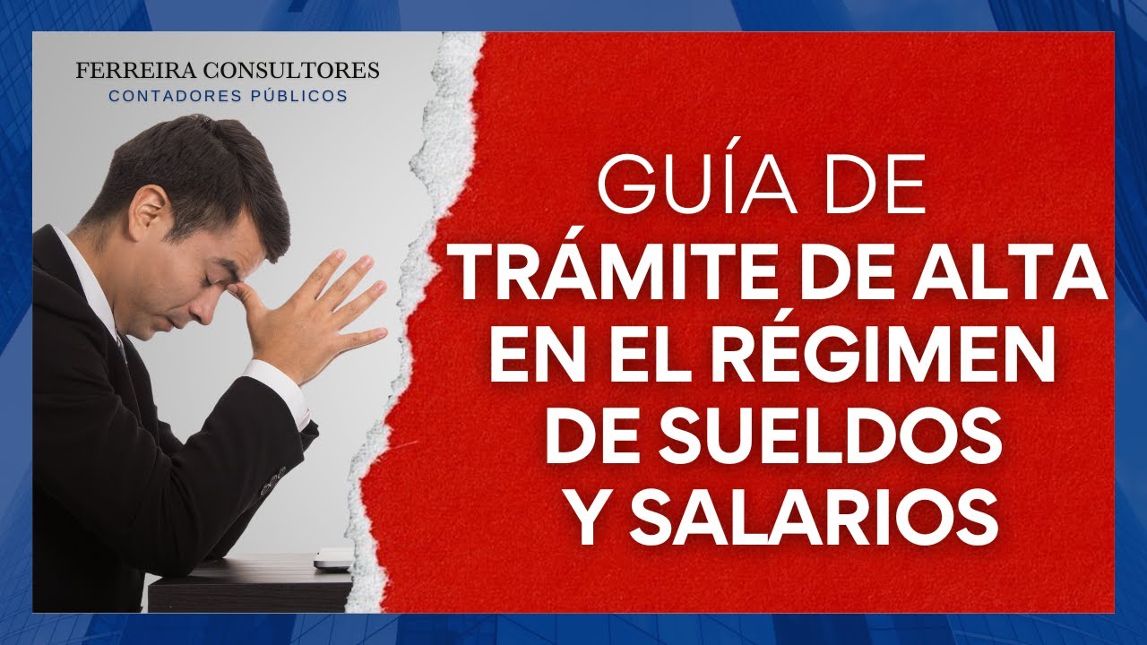 Gu&iacute;a de Tr&aacute;mite de Alta al R&eacute;gimen de Sueldos y Salarios RFC - SAT | Manual de Operaci&oacute;n | Parte 1