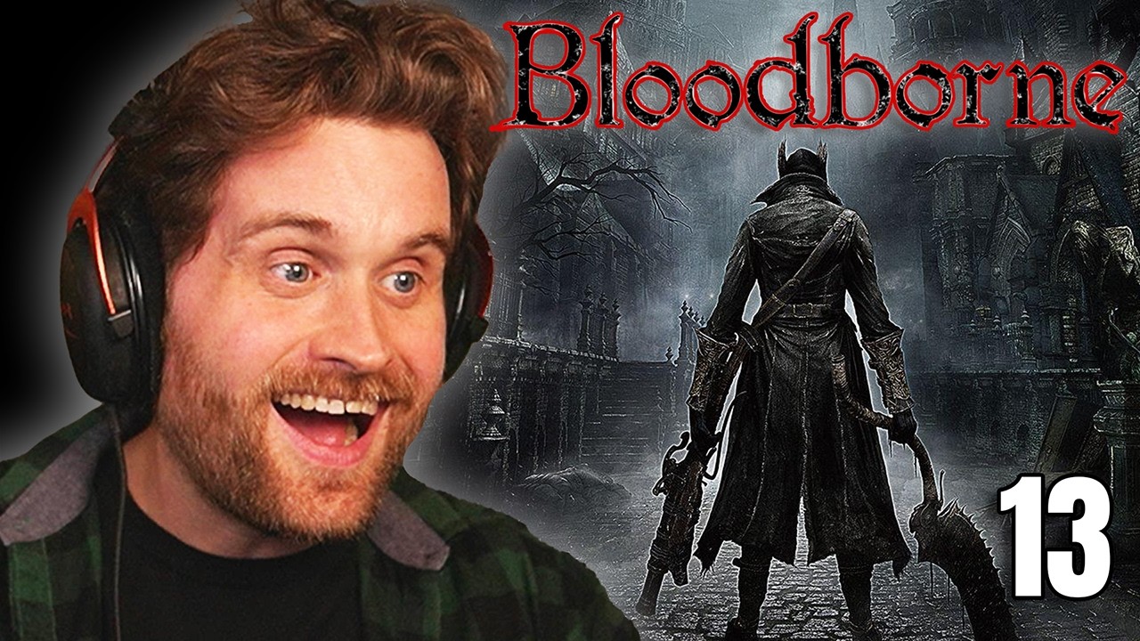 🔴BLOODBORNE FIRST PLAYTHROUGH 🔴BLIND - No hints, spoilers, backseating pls 🔴DAY 13