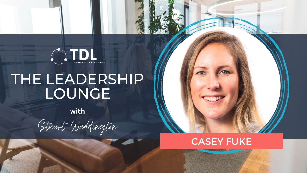 How aware are you of your Leadership blind spot? with Casey Fuke - The Leadership Lounge