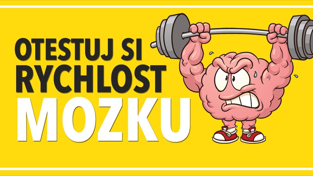 TEST MOZKU | TOP 5 Cviků, které otestují rychlost vašeho mozku
