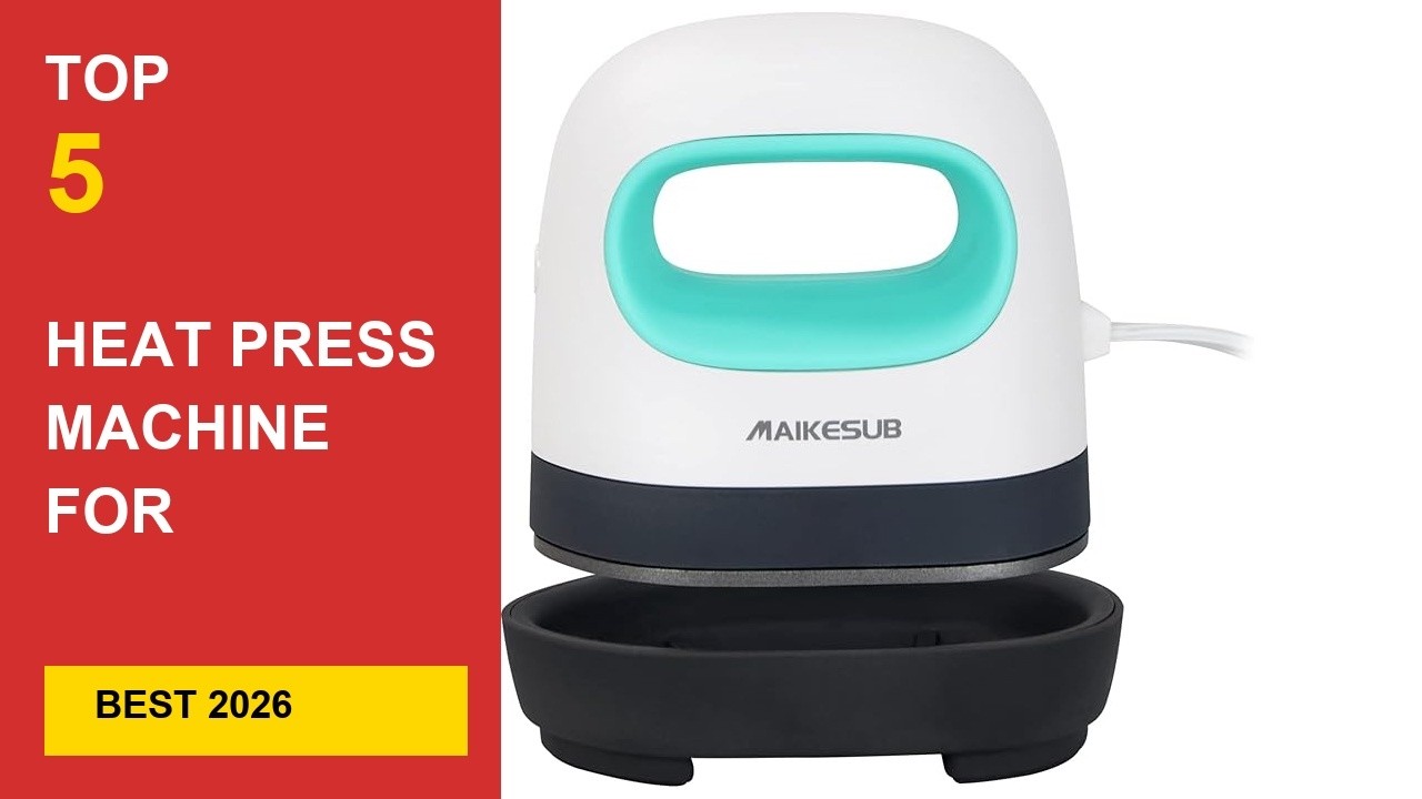 Best Heat Press Machine For T-Shirts in 2026 - Expert Reviews in 2026