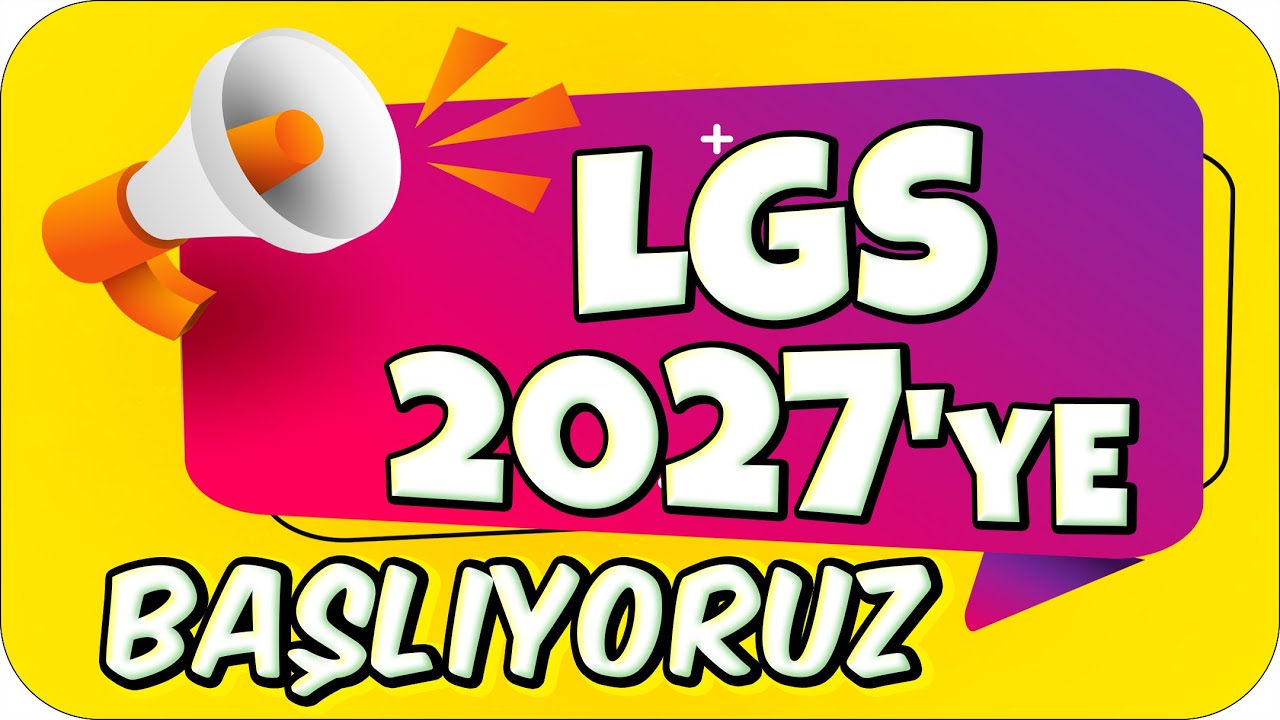 2027 LGS'ye Başlıyoruz❗ 6&rsquo;dan 7&rsquo;ye Ge&ccedil;enler Ne Yapmalı❓ 👉🏻