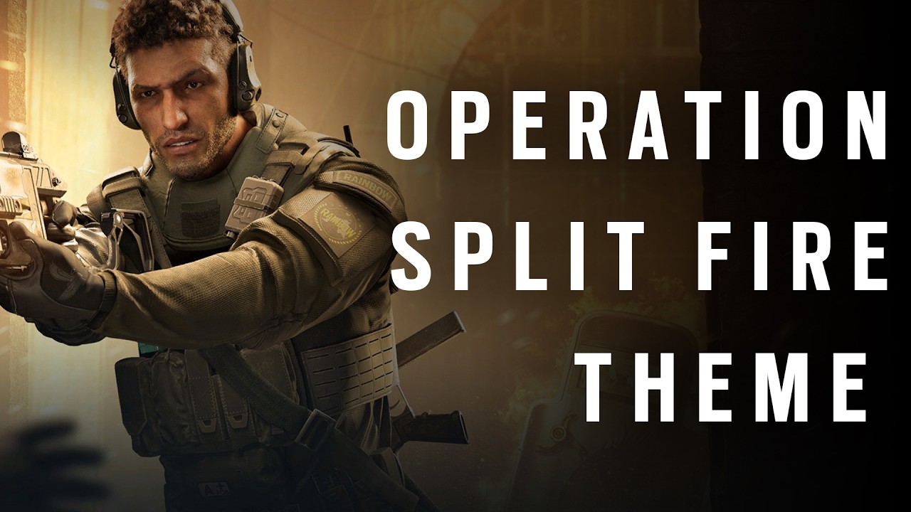 Operation Split Fire | Rainbow Six Siege XI OST