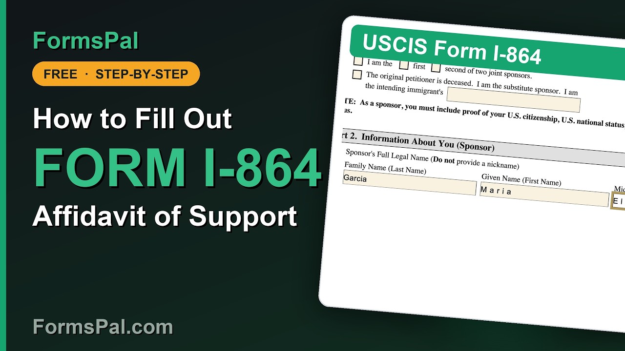 How to Fill Out Form I-864: Affidavit of Support (Getting Started)